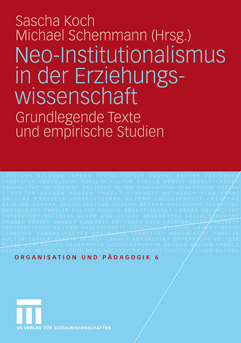 Neo-Institutionalismus in der Erziehungswissenschaft - 