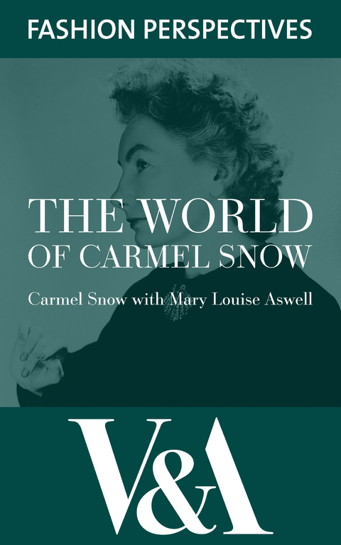World of Carmel Snow: Editor-in-chief of Harper's Bazaar -  Carmel Snow