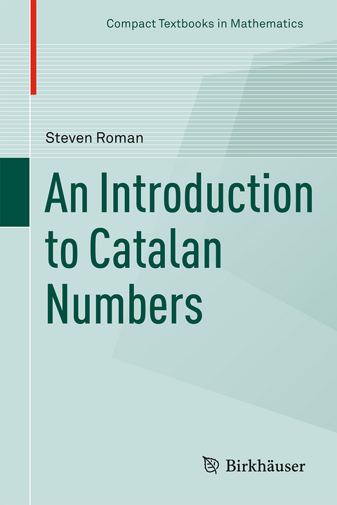 An Introduction to Catalan Numbers - Steven Roman