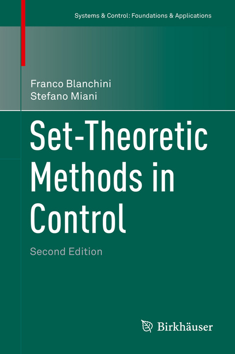 Set-Theoretic Methods in Control - Franco Blanchini, Stefano Miani