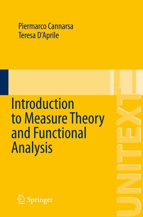 Introduction to Measure Theory and Functional Analysis - Piermarco Cannarsa, Teresa D'Aprile