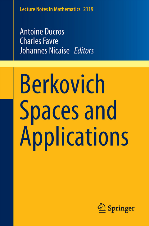 Berkovich Spaces and Applications - 