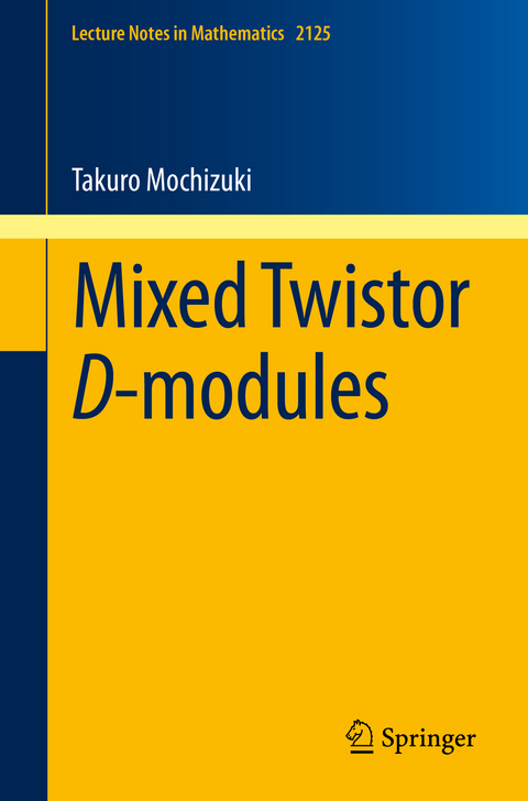 Mixed Twistor D-modules - Takuro Mochizuki