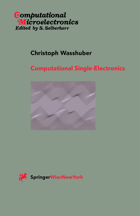 Computational Single-Electronics - Christoph Wasshuber