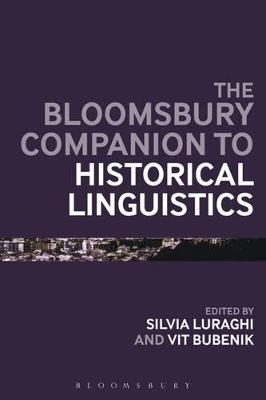 The Bloomsbury Companion to Historical Linguistics - 