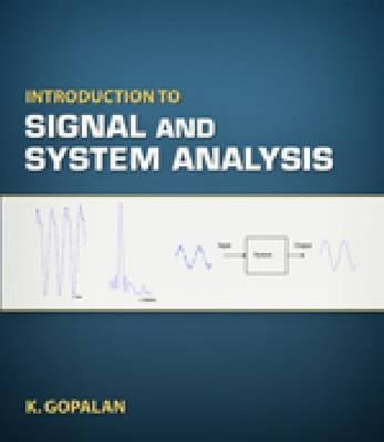 Introduction to Signal System and Analysis - Kaliappan Gopalan