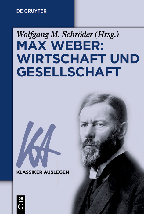 Max Weber: Wirtschaft und Gesellschaft - 
