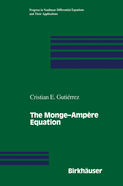 The Monge—Ampère Equation - Cristian E. Gutierrez