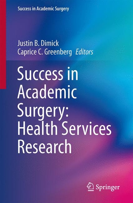 Success in Academic Surgery: Health Services Research - 