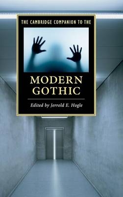 Cambridge Companion to the Modern Gothic - 