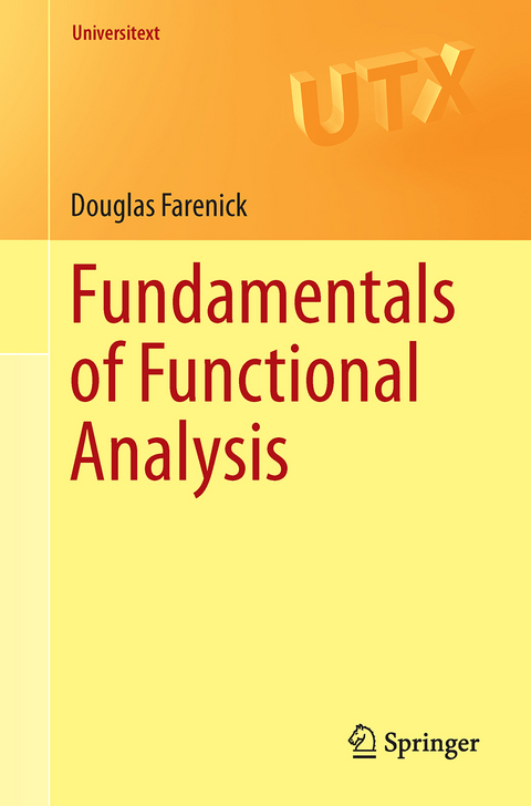 Fundamentals of Functional Analysis - Douglas Farenick