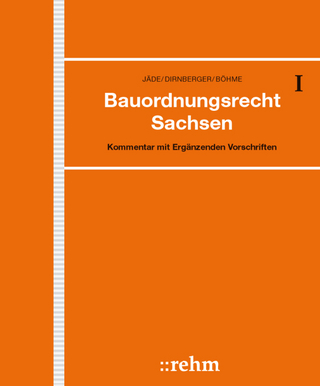 Bauordnungsrecht Sachsen - Henning Jäde; Franz Dirnberger; Karl Bauer …