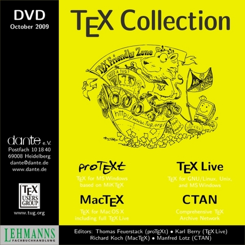 TeX Collection DVD (2009/2010) -  Thomas Feuerstack (proTEXt),  Karl Berry (TeX Live),  Richard Koch (MacTeX),  Manfred Lotz (CTAN)