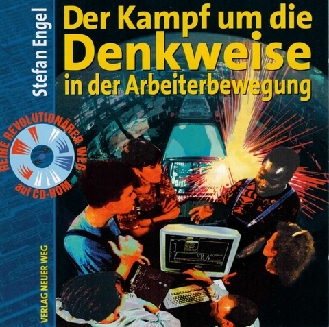CD-ROM Der Kampf um die Denkweise in der Arbeiterbewegung - Stefan Engel