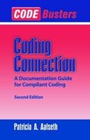 Codebusters Coding Connection: A Documentation Guide for Compliant Coding - Patricia T. Aalseth