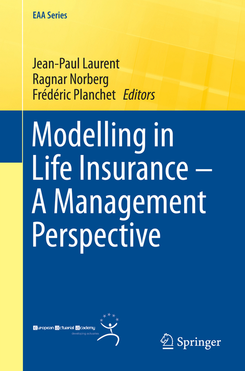 Modelling in Life Insurance – A Management Perspective - 