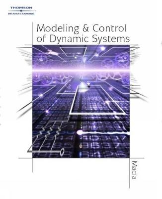 Modeling and Control of Dynamic Systems - George Julius Thaler, Narciso Macia