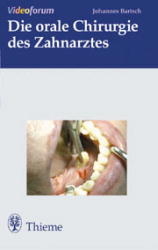 Ambulante Tumorchirurgie der Mundhöhle; Schleimhauterkrankungen der Mundhöhle, 2 Videocassetten - Johannes K. Bartsch