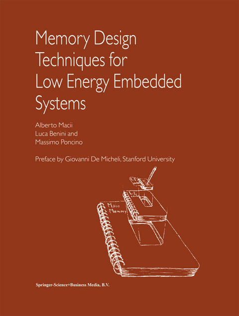 Memory Design Techniques for Low Energy Embedded Systems - Alberto Macii, Luca Benini, Massimo Poncino