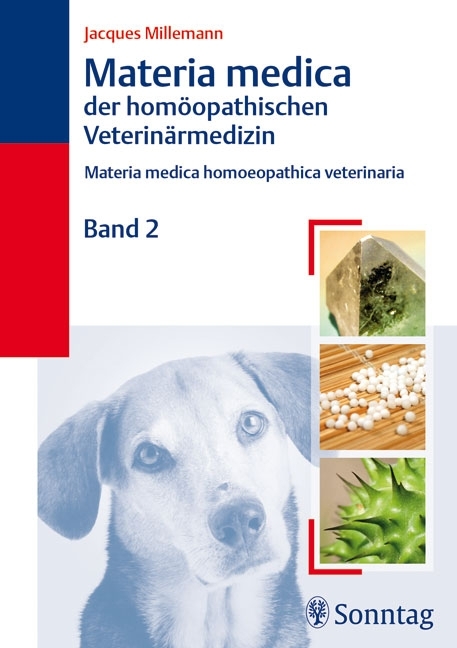 Materia medica der homöopatischen Veterinärmedizin - Jacques Millemann