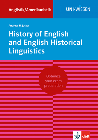 Uni Wissen History of English and English Historical Linguistics - 