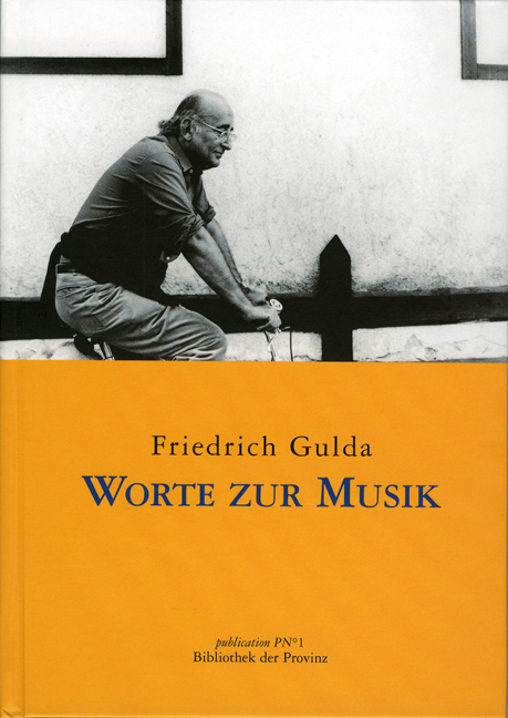 Worte zur Musik - Friedrich Gulda