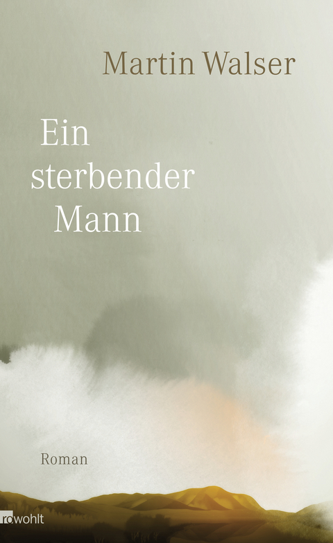 Ein sterbender Mann - Martin Walser