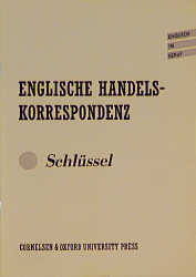 Englische Handelskorrespondenz / Schlüssel - A. Ashley, Dieter Wessels