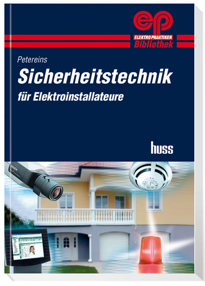 Sicherheitstechnik für Elektroinstallateure - Harald Petereins
