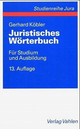 Juristisches Wörterbuch - Gerhard Köbler