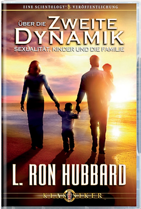 Über die Zweite Dynamik - L. Ron Hubbard