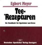 Tee-Rezepturen - Egbert Meyer-Buchtela