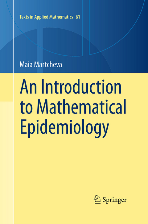 An Introduction to Mathematical Epidemiology - Maia Martcheva
