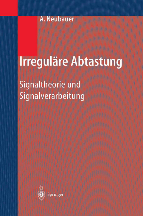 Irreguläre Abtastung - André Neubauer