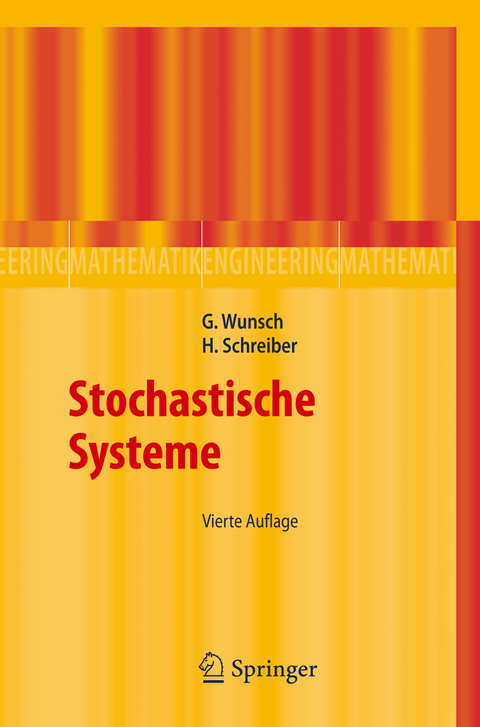 Stochastische Systeme - Gerhard Wunsch, Helmut Schreiber