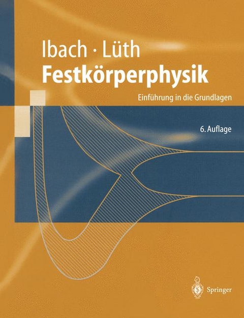 Festkörperphysik - Harald Ibach, Hans Lüth