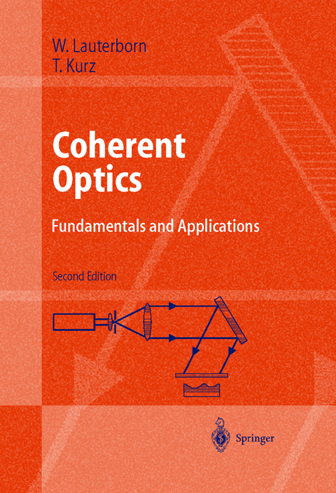 Coherent Optics - Werner Lauterborn, Thomas Kurz
