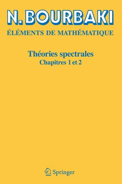 Théories spectrales - N. Bourbaki