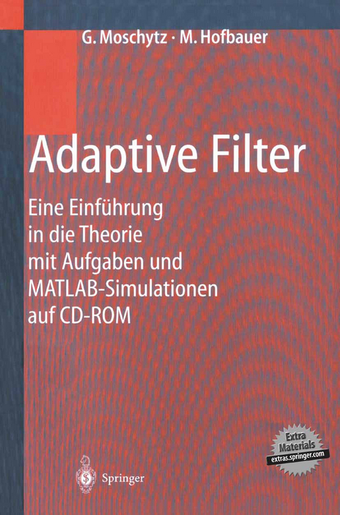 Adaptive Filter - George Moschytz, Markus Hofbauer