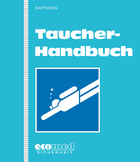 Taucher-Handbuch - Hubertus Bartmann