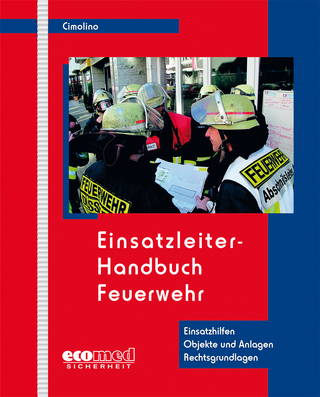 Einsatzleiter-Handbuch Feuerwehr - Ulrich Cimolino