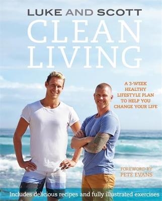 Clean Living - Luke Hines, Scott Gooding