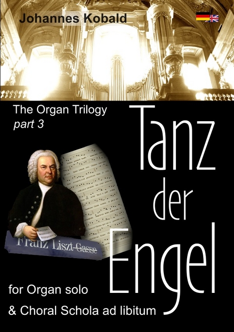 The Organ Trilogy / Tanz der Engel - Johannes Kobald