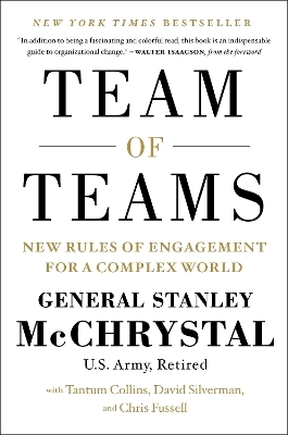 Team of Teams - Stanley McChrystal, David Silverman, Tantum Collins, Chris Fussell