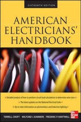 American Electricians' Handbook, Sixteenth Edition -  Terrell Croft,  Frederic P. Hartwell,  Wilford I. Summers