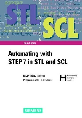 Automating with STEP 7 in STL and SCL - Hans Berger