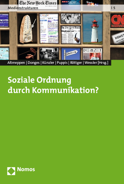 Soziale Ordnung durch Kommunikation? - 