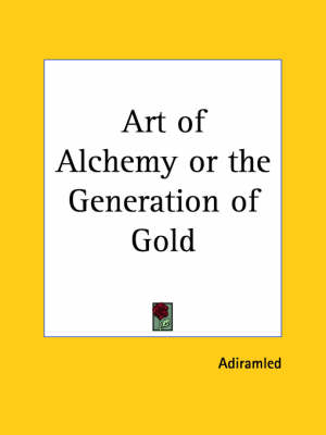 The Art of Alchemy -  "Adiramled"