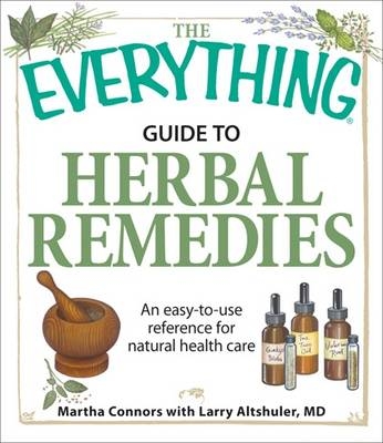 "Everything" Herbal Remedies Book - Martha Connors