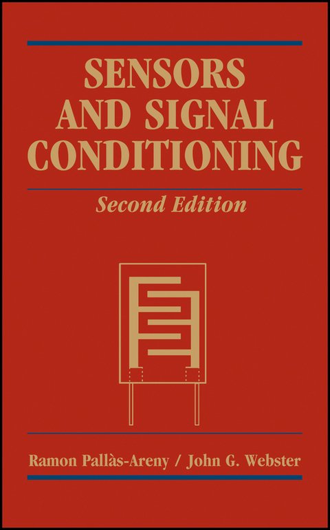Sensors and Signal Conditioning -  John G. Webster,  Ram n Pall s-Areny